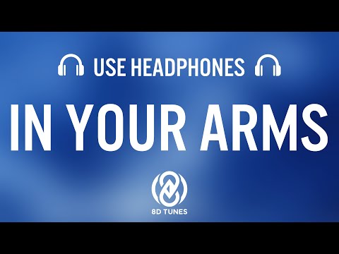 Illenium & X Ambassadors – In Your Arms (Lyrics /8D AUDIO)