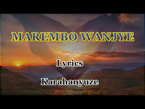 Marembo wanjye. Karahanyuze