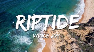 Vance Joy - Riptide (Lyrics)
