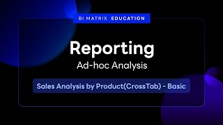 Sales Analysis by Product - Crosstab