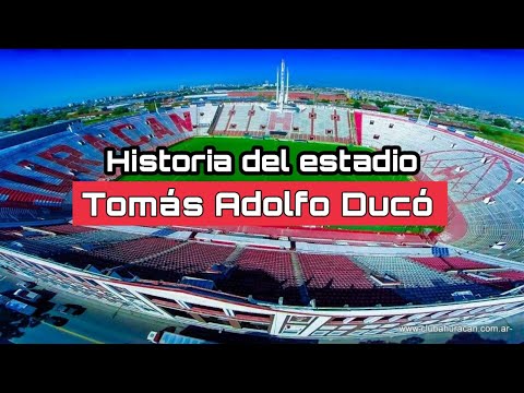 HISTORIA del ESTADIO TOMÁS ADOLFO DUCÓ | El Palacio del Club Atlético Huracán