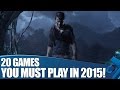 20 PS4 Games You Must Play In 2015