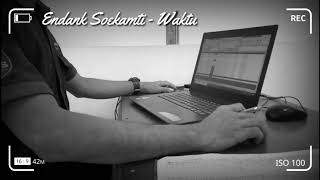 Download lagu ENDANK SOEKAMTI - WAKTU ( lyric) mp3