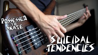 Suicidal Tendencies - Go Skate! (Possessed to Skate &#39;97) (Bass Cover) + TAB