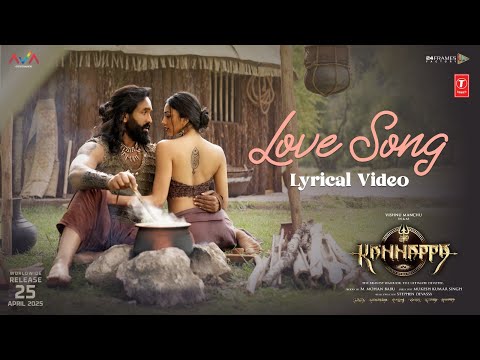 Love Lyrical Video Song | Kannappa - Hindi | Vishnu Manchu,Preity M | Mohan B | Shaan | Mukesh Kumar