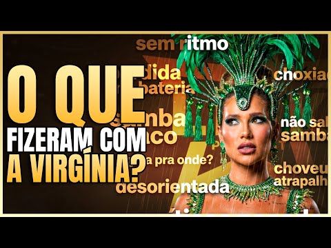 VIRGÍNIA SOFRE CHUVA DE CRÍTICAS NA SAPUCAÍ | LINK PODCAST