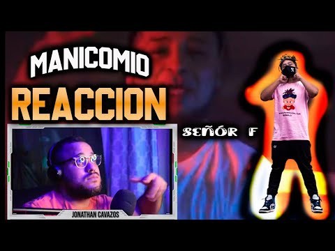 Manicomio  | Video Oficial | Señor F ( Reacción ). ❌👊