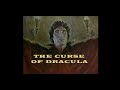 CURSE OF DRACULA (1979) fan edit
