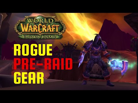 Pre-Raid BiS Gear for ROGUES in TBC Classic