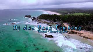 Download lagu Dj Ada yang Tumbang Old - Slowed   Reverb🥀 mp3