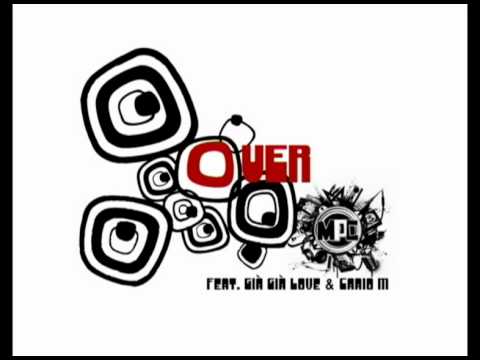 MPC - OVER feat. Già Già Love & Cario M