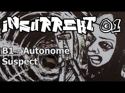 Insurrekt 01 - B1 - Autonome - Suspect