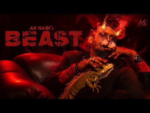 AK HASH - BEAST ( Official Music Video )