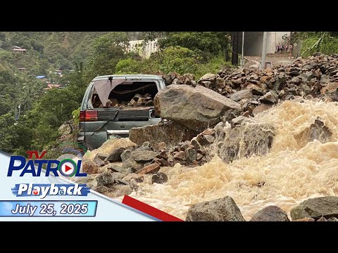 TV Patrol Playback | July 25, 2025