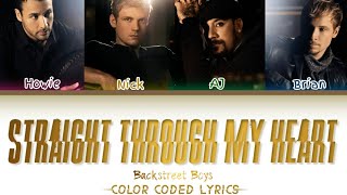 Backstreet Boys - Straight Through My Heart (Color Coded Lyrics)