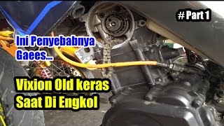 Download lagu penyebab vixion old keras saat di engkol #part 1 mp3