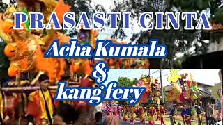 Download lagu Prasasti cinta ACHA KUMALA & KANG FERY .versi karnafal odong-odong dikarawang,jabar.#dangdutpantura mp3