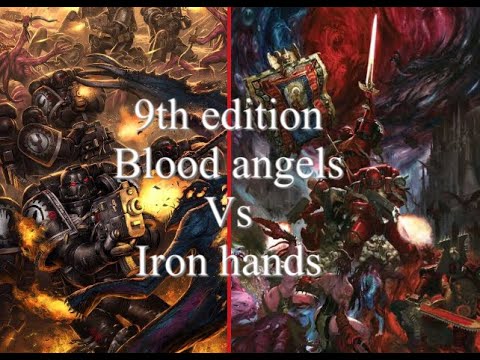 40k battle report 9th edition, Blood angels vs Iron hands space marines