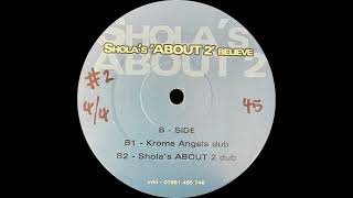 Download lagu Shola Ama - Shola's 'About 2' Believe (Krome Angels Dub) mp3 Download lagu Shola Ama - Shola's 'About 2' Believe (Krome Angels Dub) mp3