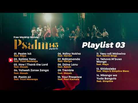 Free Worship Malawi - Playlist 03: Psalm 145