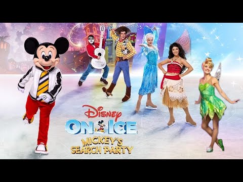 🧚🏻✨DISNEY ON ICE presents MICKEY’S SEARCH PARTY! Part 1 FULL SHOW!