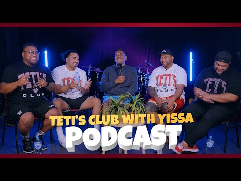 TETI'S Club Podcast with YISSA ft Masini, Huks, Carlos & Renzo