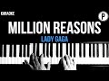 Lady Gaga - Million Reasons Karaoke Acoustic Piano Instrumental Cover Lyrics