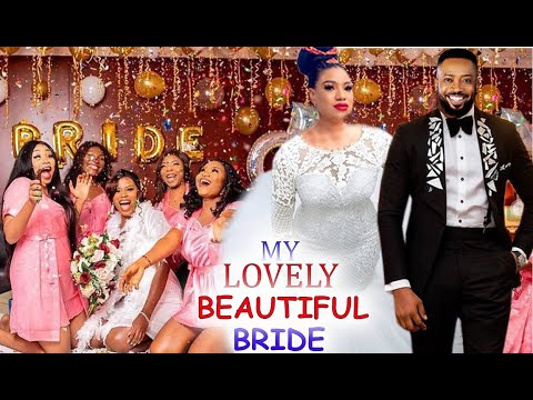 MY LOVELY BEAUTIFUL BRIDE (SEASON 5&6) QUEENETH/FREDERICK LATEST NOLLYWOOD MOVIES 2021