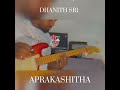 Aprakashitha Dhanith Sri Guitar Cover