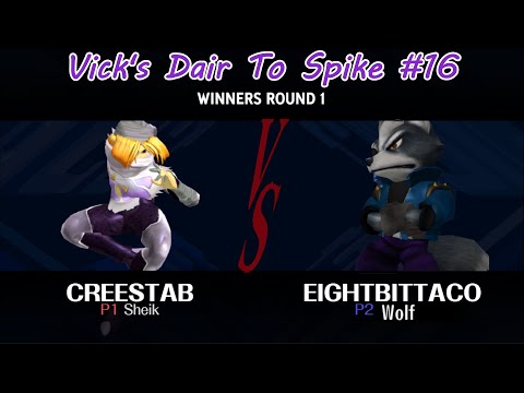 Vick's Dair To Spike #16 | Creestab (Sheik) vs EightBitTaco (Wolf) | Winners Round 1