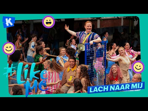 #LikeMe | Lach naar mij [officiële clip]