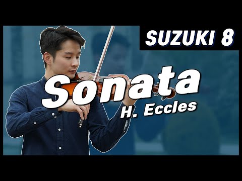 Suzuki Violin School Vol.8 H. Eccles Sonata g minor @bochankang