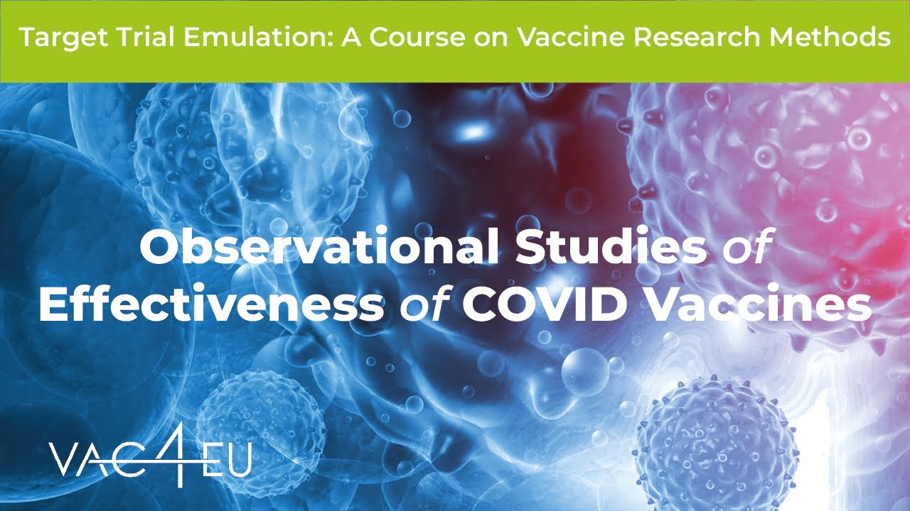 TTE in Observational Studies of Effectiveness of COVID Vaccines