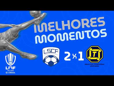 LNF SILVER 2026 - MELHORES MOMENTOS - SÃO CAETANO 2 X 1  DRACENA