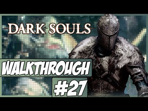 Dark Souls Walkthrough Ep.27 w/Angel - Damn Ghost!