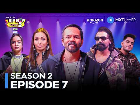 Realme Hip Hop India Season Full Episode 7 | Rohit Shetty, Iamonlang, Chitrakshi | Amazon MX Player
