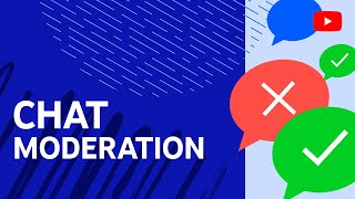 - How to Moderate Live Chat on YouTube