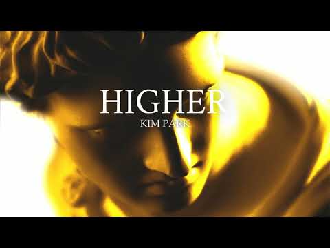 Kim Park - Higher