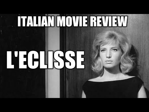 Italian Movie Reviews - L'Eclisse