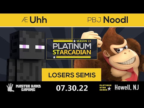 Platinum Starcadian S15 - Æ | Uhh (Steve) Vs. PBJ | Noodl (Donkey Kong) - L Semifinals