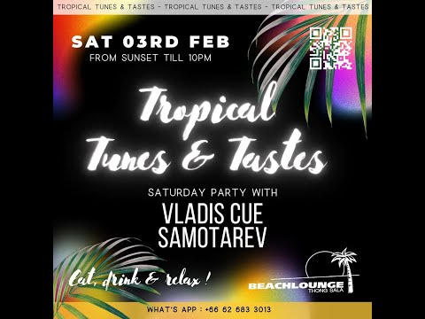 Samotarev & Dmitry Rodionov (Saxophone) at the BeachLounge [Koh Phangan] live recorded 3/02/24