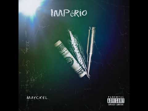 Mayckel -Império-(Prod by.MPS beats