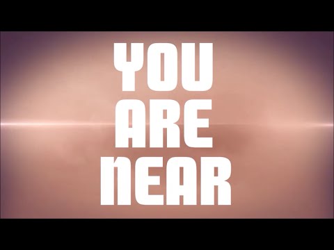 4th Point - You Are Near (Official Lyric Video)