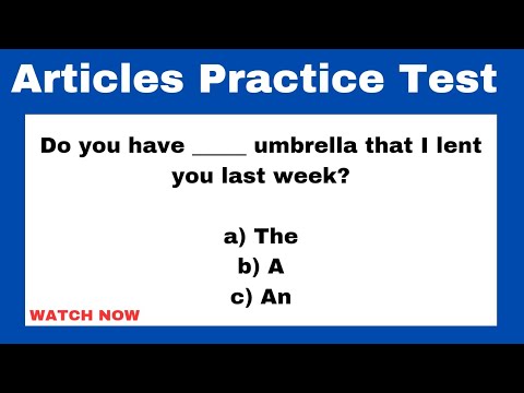 Test Your English! Articles - 'A'/'AN'/'THE' - QUIZ