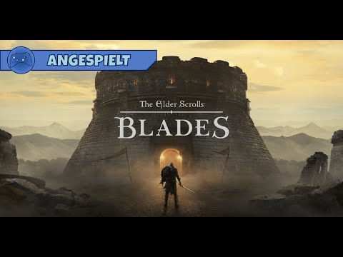 The Elder Scrolls: Blades – Es ist da, aber ist es auch gut? (Angespielt) (Switch)