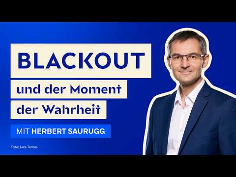 Blackout and the moment of truth - #122 SMP LeaderTalks with Herbert Saurugg