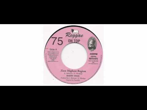Barry Issac - Zion Highest Region - 7" - Reggae On Top