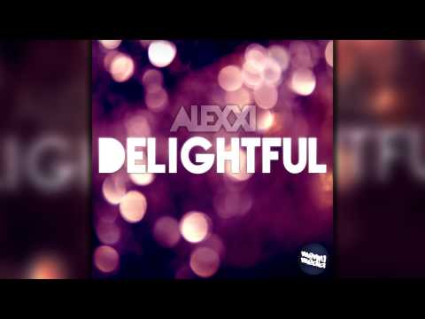 Alexxi - Delightful