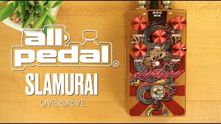 Video thumbnail for All-Pedal Slamurai Overdrive by Pedal of the Day