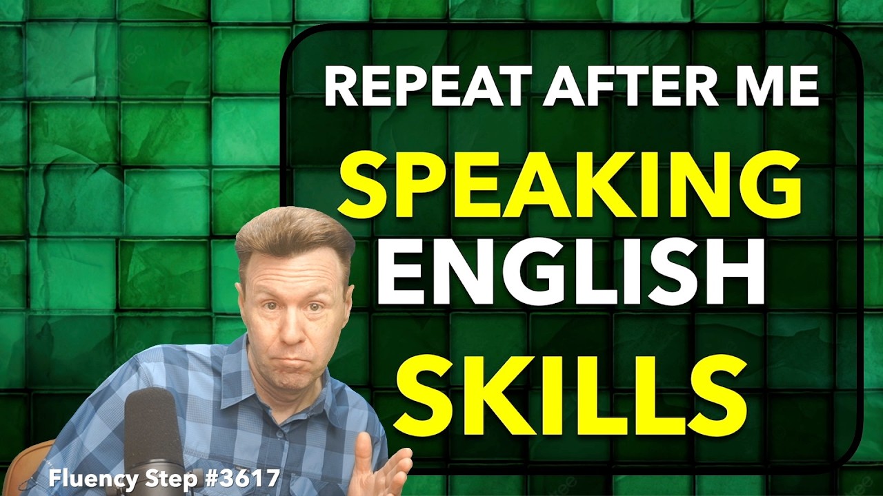 Repeat-After-Me English Speaking Skills Practice